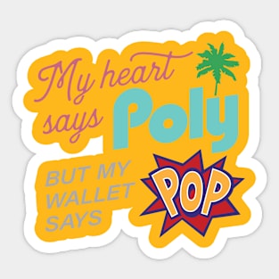 My Heart Says Poly Sticker